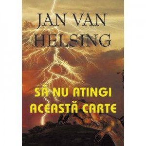 Sa nu atingi aceasta carte - Jan van Helsing