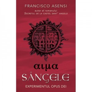 Sangele - Francisco Asensi