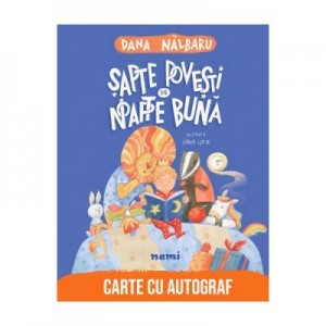 Sapte povesti de noapte buna - Dana Nalbaru, Oana Ispir