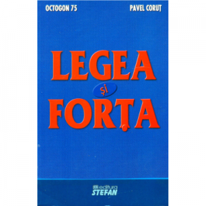 Legea si forta - Pavel Corut