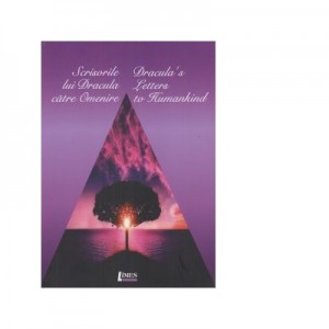 Scrisorile lui Dracula catre omenire. Dracula s Letters to Humankind - Nistor
