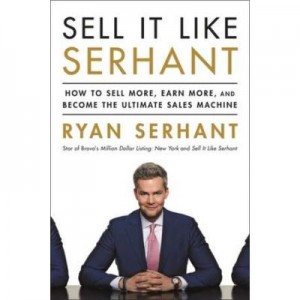 Sell It Like Serhant - Ryan Serhant