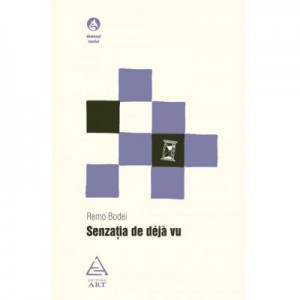 Senzatia de deja vu - REMO BODEI