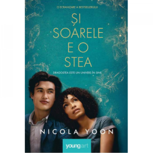 Si soarele e o stea. Editie tie-in - Nicola Yoon