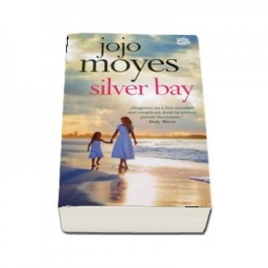 Silver Bay - Jojo Moyes