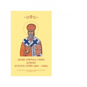 Slujba Sfantului Ierarh Dionisie, Episcopul Cetatii Albe, Ismail