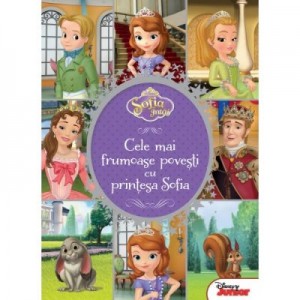 Sofia Intai. Cele mai frumoase povesti cu printesa Sofia - Disney