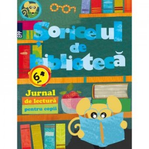 Soricelul de biblioteca. Jurnal de lectura pentru copii - 	Potter Style