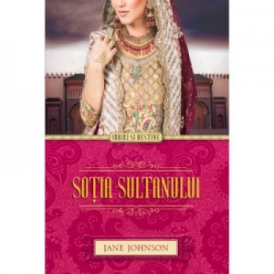 Sotia sultanului - Jane Johnson