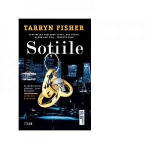 Sotiile - Tarryn Fisher