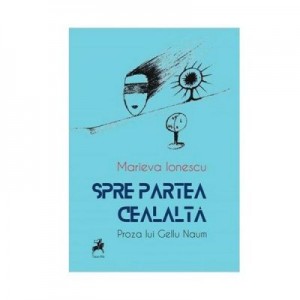 Spre partea cealalta - Marieva Ionescu