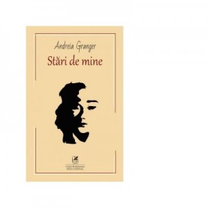 Stari de mine - Andreia Granger