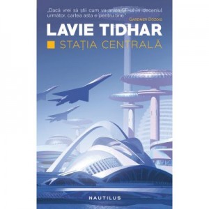 Statia Centrala - Lavie Tidhar