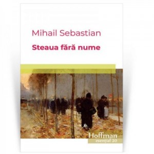 Steaua fara nume - Mihail Sebastian