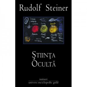 STIINTA OCULTA (RUDOLF STEINER)