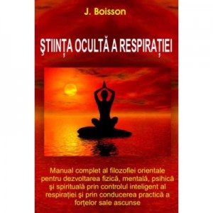 Stiinta oculta a respiratie - J. Boisson