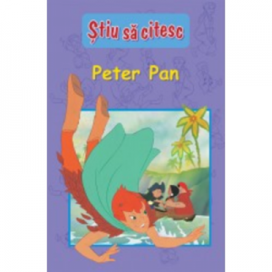 Stiu sa citesc. Peter Pan. Nivelul 2