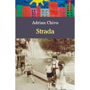 Strada - Adrian Chivu