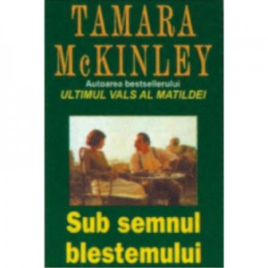 Sub semnul blestemului - Tamara McKinley