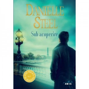 Sub acoperire - Danielle Steel