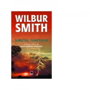 Sunetul tunetului - Wilbur Smith