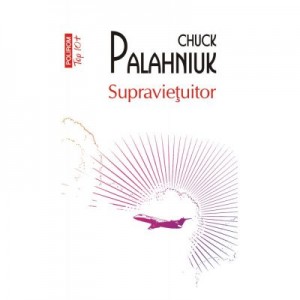 Supravietuitor. Editie de buzunar - Chuck Palahniuk