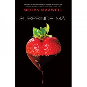 Surprinde-ma! - Megan Maxwel