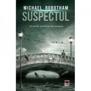 Suspectul - Michael Robotham