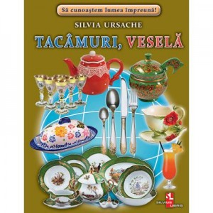 Tacamuri, vesela - Silvia Ursache