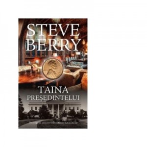 Taina presedintelui - Steve Berry