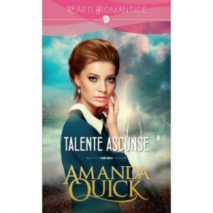 Talente ascunse - Amanda Quick