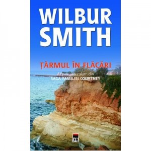 Tarmul in flacari (Vol. IV) - Wilbur Smith