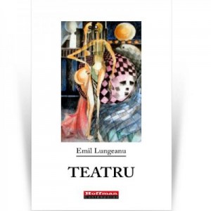 Teatru - Emil Lungeanu