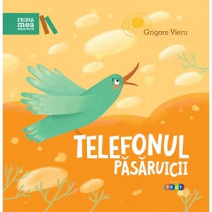 Telefonul pasaruicii - Grigore Vieru