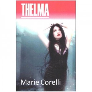 Thelma - Marie Corelli