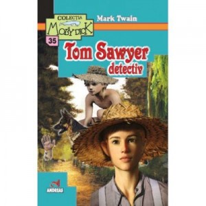 Tom Sawyer detectiv - Mark Twain