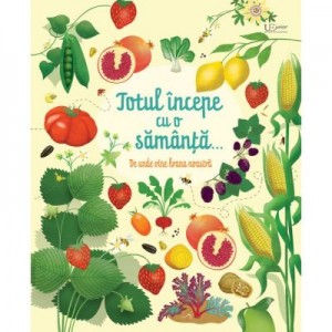 Totul incepe cu o samanta... (Usborne) - Usborne Books