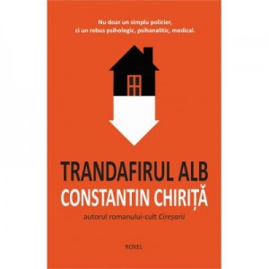 Trandafirul alb - Constantin Chirita