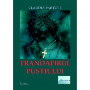 Trandafirul pustiului - Claudia Partole