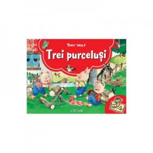 Trei purcelusi. Carte Pop-up - Tony Wolf