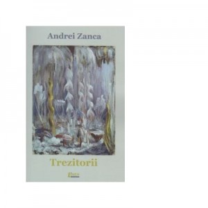 Trezitorii - Andrei Zanca