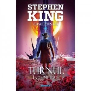 Turnul intunecat. Seria Turnul intunecat, partea a VII-a - Stephen King