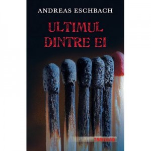 Ultimul dintre ei - Andreas Eschbach