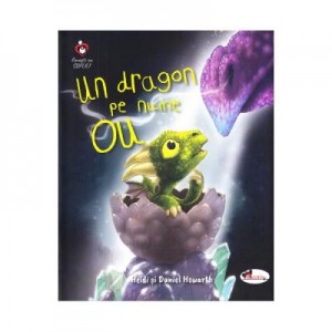 Un dragon pe nume Ou - Heidi Howarth, Daniel Howarth