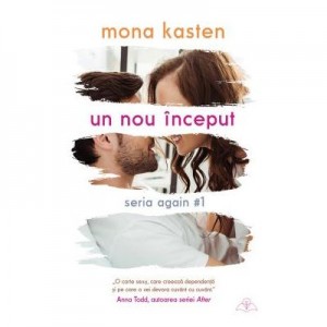 Un nou inceput - Mona Kasten