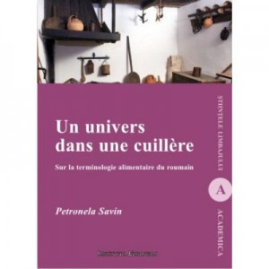 Un univers dans une cuillere - Petronela Savin