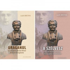 Uraganul. O viata pentru Nicolae Bretan. Marturie in fragmente - Judit Bretan