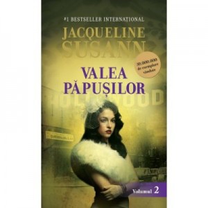 Valea papusilor Vol. 2 - Jacqueline Susann