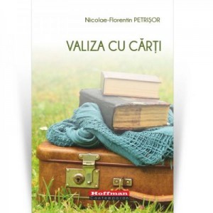 Valiza cu carti - Nicolae-Florentin Petrisor