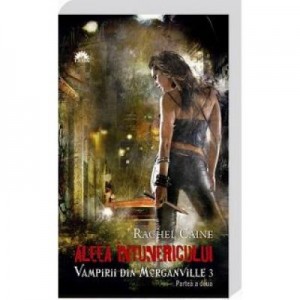 Vampirii din Morganville vol. 3. Aleea intunericului p. 2 - Rachel Caine
